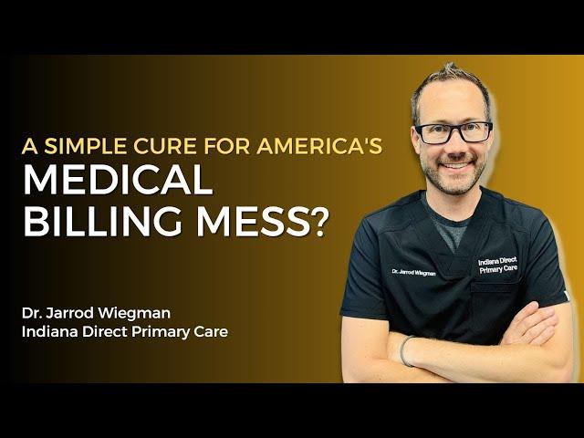 End Confusing Medical Bills with Direct Primary Care