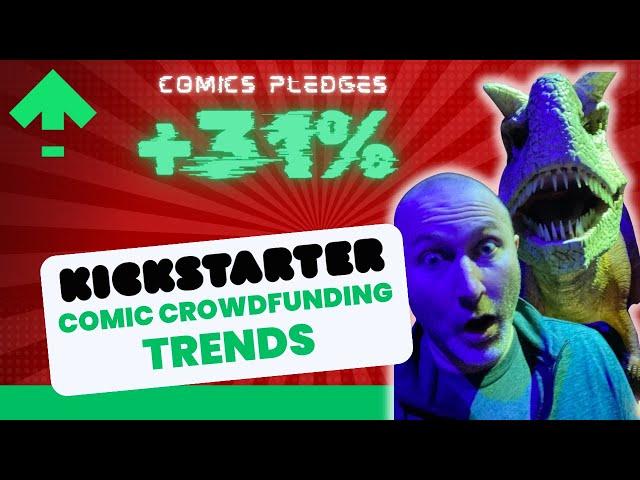 Funding Up 31%!  Kickstarter Reports Trends in Comics Crowdfunding