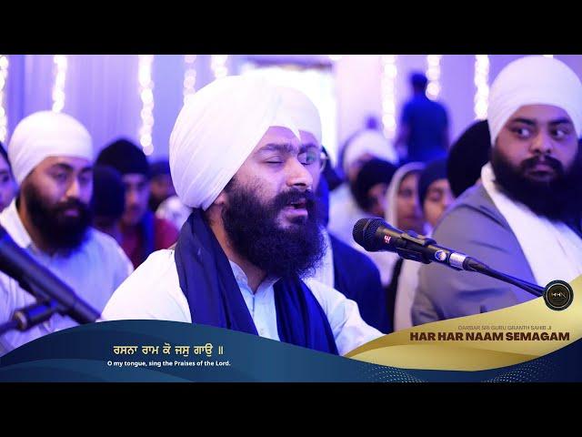 Rasna Raam Ko Jas Gavho | Bhai Harpreet Singh Delhi | Har Har Naam Semagam 2024 | Malaysia