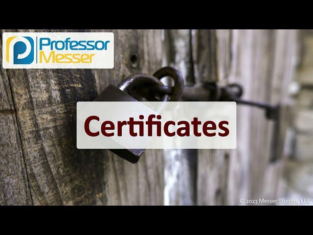 Certificates - CompTIA Security+ SY0-701 - 1.4