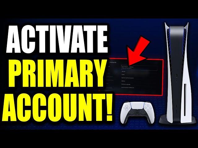 How To Activate Primary Account On PS5! PS5 Primary Account Activation Easy Guide!