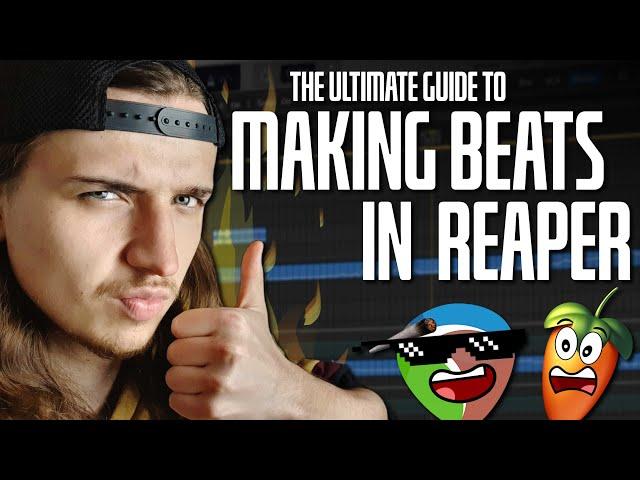 The ULTIMATE GUIDE to REAPER BEAT MAKING  | Cockos Reaper Tutorial