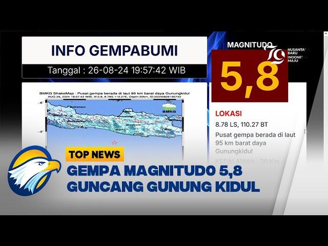 Gempa Magnitudo 5,8 Guncang Gunung Kidul Yogyakarta [Top News]