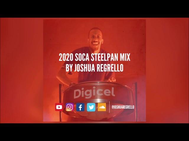 2020 Soca Steelpan Mix by Joshua Regrello