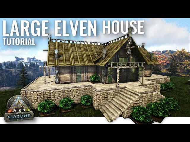 ARK: How to Build a Large Elven House | Fjordur - Tutorial