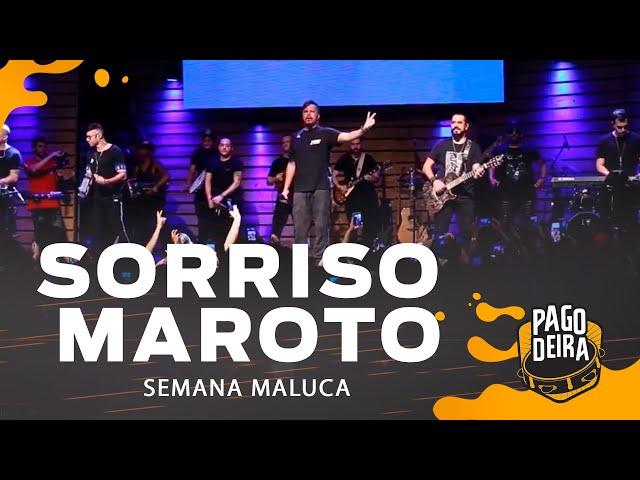 Pagodeira - Sorriso Maroto #TBT de 1h