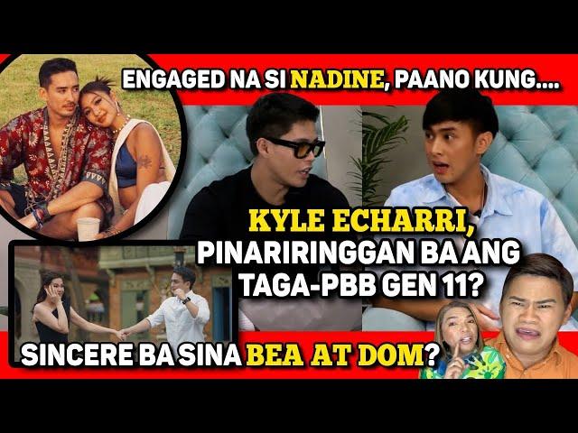 KYLE ECHARRI, NAGPARINIG SA PBB GEN 11? BEA-DOM, SINCERE BA?  #FYANG #TOMRODRIGUEZ