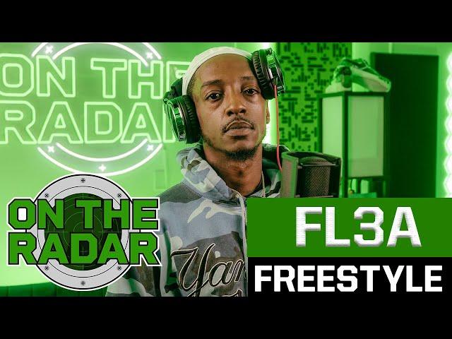 The Fl3a "On The Radar" Freestyle