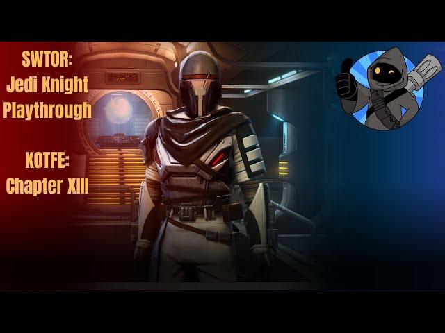 SWTOR - Jedi Knight Playthrough - KOTFE - Chapter XIII: Profit and Plunder