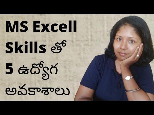 Good Salary Job Opportunities with only MS Excel Skills (Telugu) | Pashams