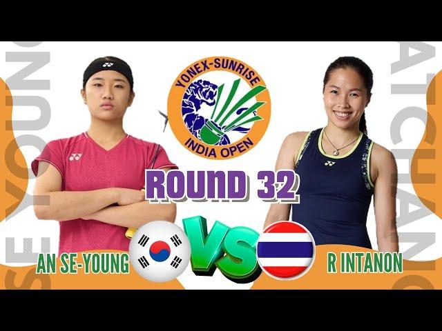 SENGIT‼️ An SeYoung VS Ratchanok Intanon di Babak 32 India Open 2024