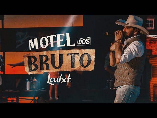 Motel dos Brutos/ Loubet (DVD #FarraDosBrabu)