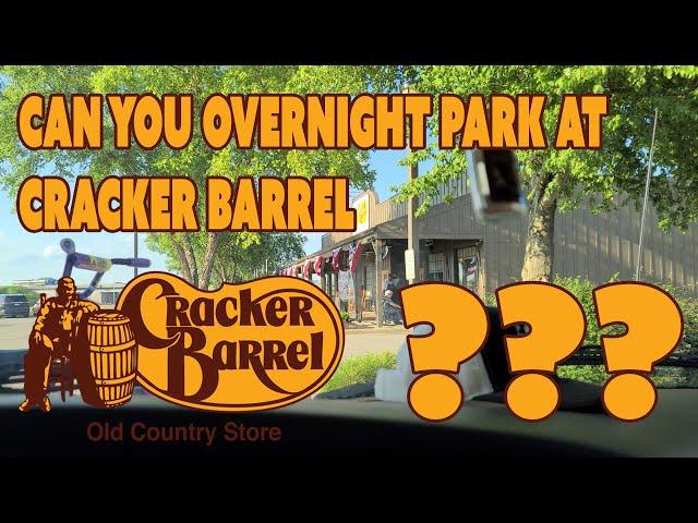 ** FREE ** Places to Park RV @ CRACKER BARREL