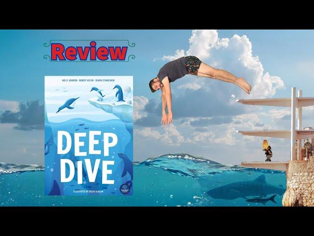 Deep Dive Review