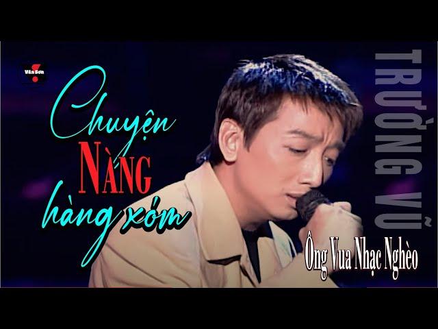 CHUYỆN HÀNG XÓM  - Trường Vũ @ Live in Atlantic City, NJ