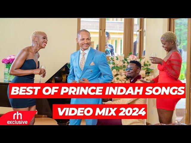 BEST OF PRINCE INDAH SONGS VIDEO MIX 2024 ,PRINCE INDAH NEW SONGS MIX BY DJ BUSHMEAT /RH EXCLUSIVE