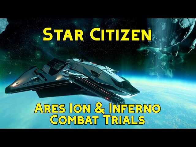 Star Citizen : The Hammer Head Killer?? Testing Ares Ion & Inferno in Combat