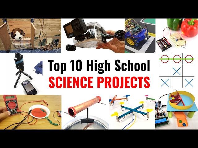 Top 10 High School Science Projects