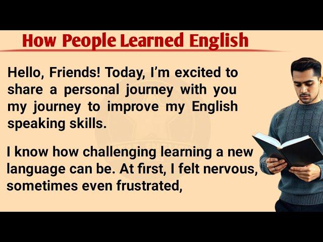 How People Learned English | Graded Reader | Improve Your English Skills | Basic English