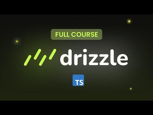 Drizzle ORM Tutorial - Full Drizzle Course for Beginners