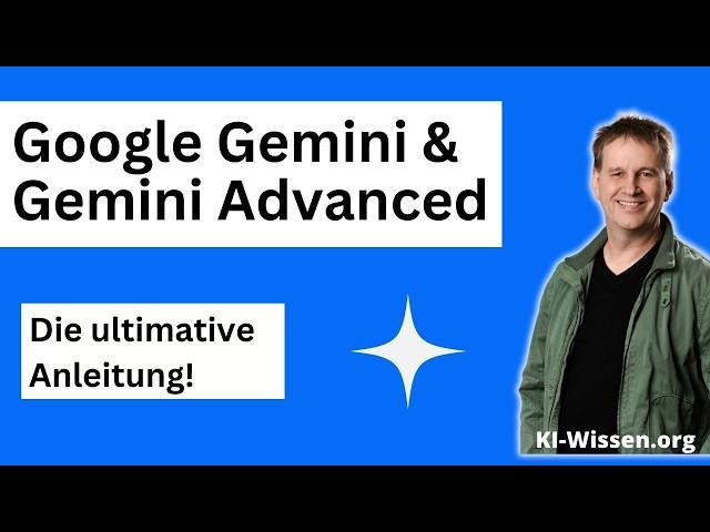 Google Gemini: Die ultimative Anleitung