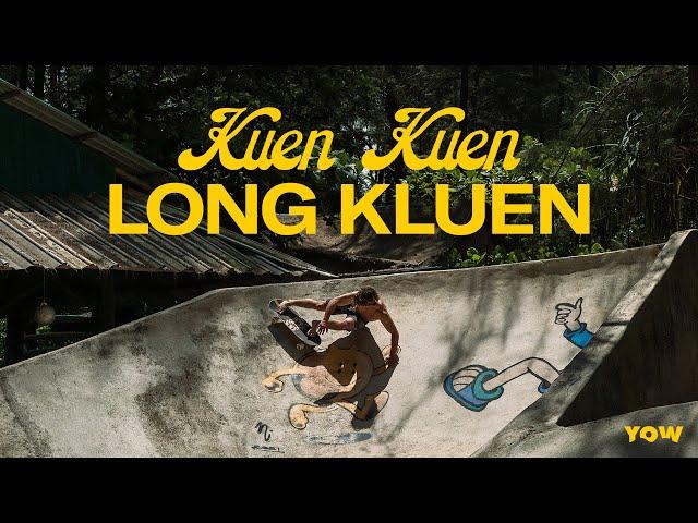 YOW - Kuen Kuen, Long Kluen