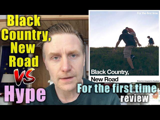 Black Country, New Road vs. Superhype: "For The First Time"  review by Professor Skye