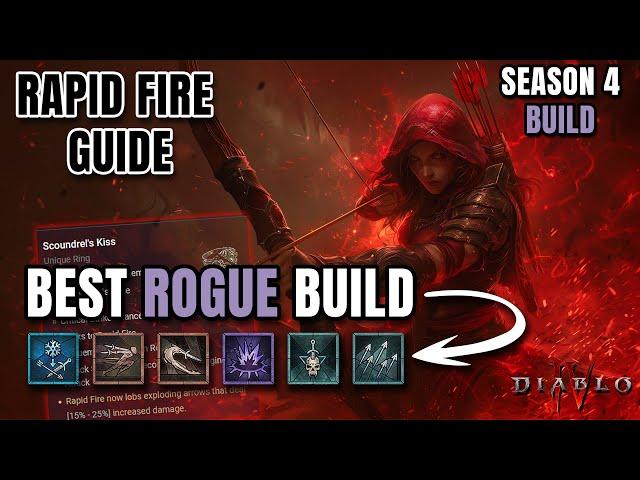 The BEST Rogue Builds for Season 4 - Rapid Fire Scoundrels Kiss Guide