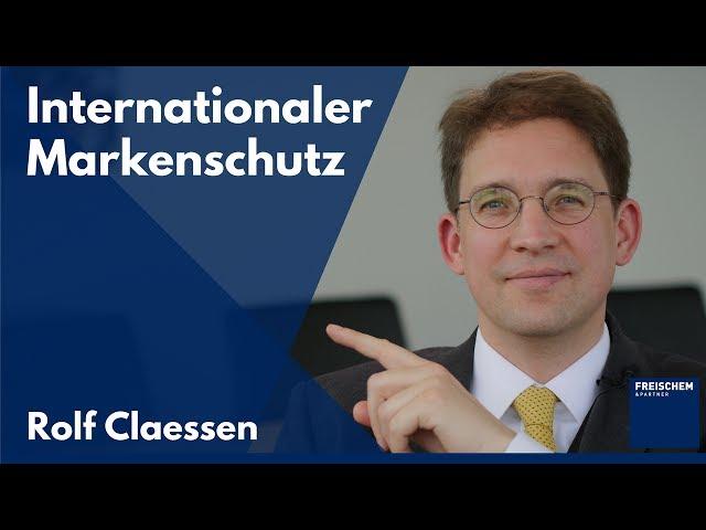 Internationaler Markenschutz - nationale Marken oder Internationale Registrierung? #rolfclaessen