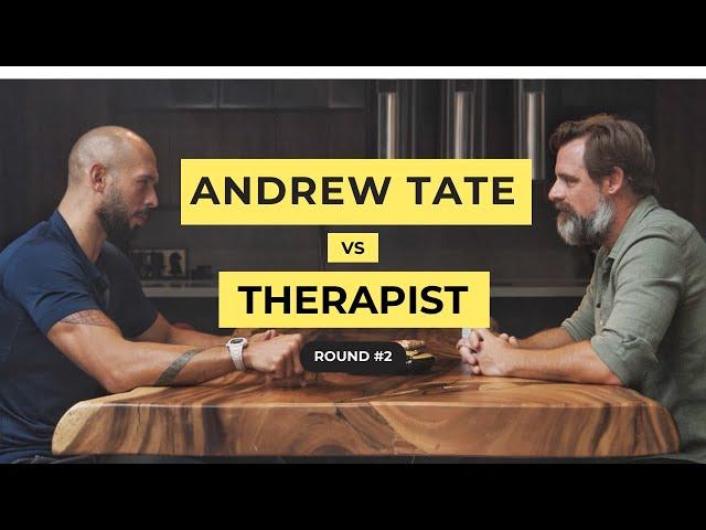 Andrew Tate vs Therapist (Round 2)