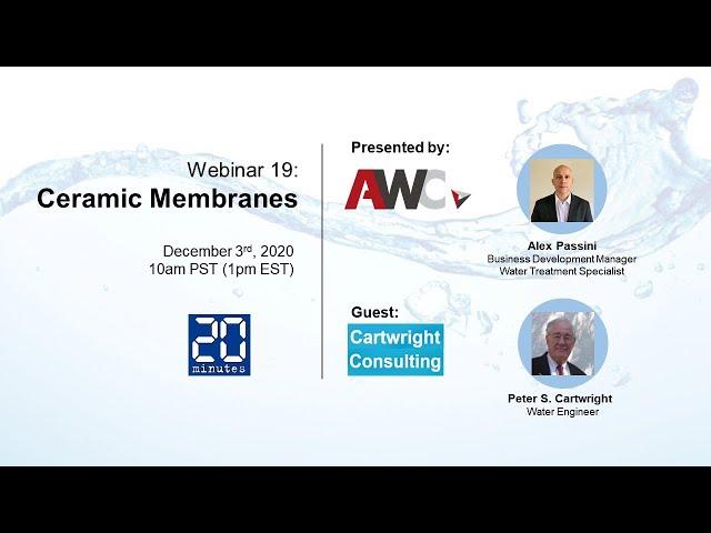 AWC Webinar 19 - Ceramic Membranes