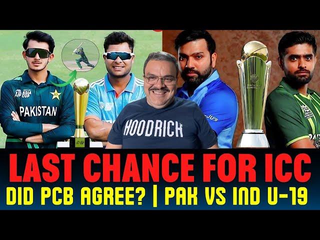 Last chance for ICC to show some… Champions Trophy on Hybrid? Did PCB agree? Pak/Ind U-19 Asia Cup