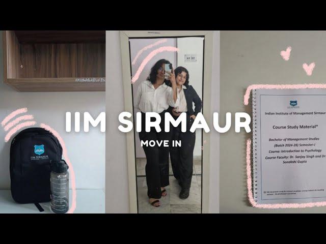 Move in vlog | IIM SIRMAUR 🪐