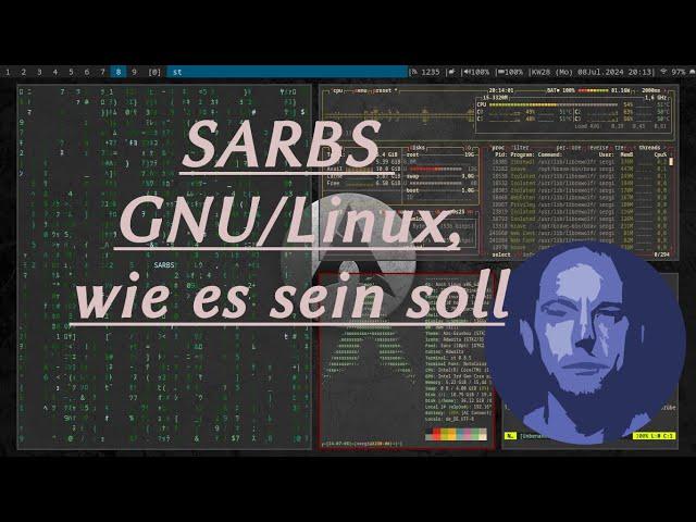 SARBS geht an den Start | Deutschsprachiger Fork von LARBS Luke Smith | Arch/Artix 