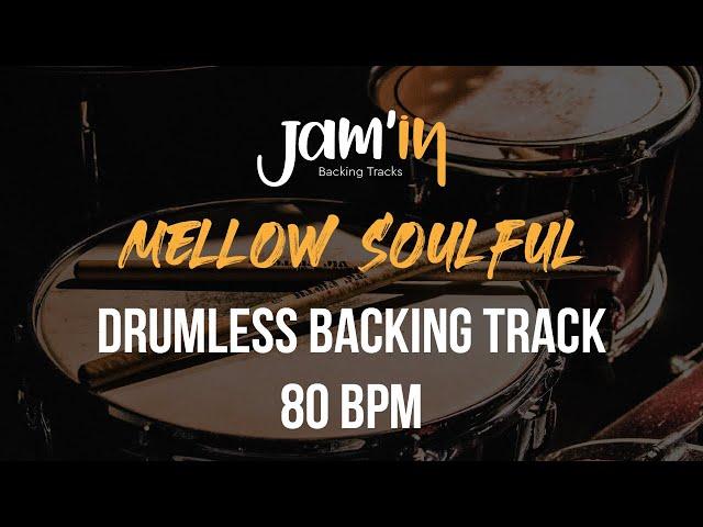 Mellow Soulful Drumless Backing Track 80 BPM