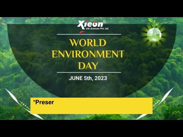 Xieon Life Sciences Pvt. Ltd. World Environment Day 2023