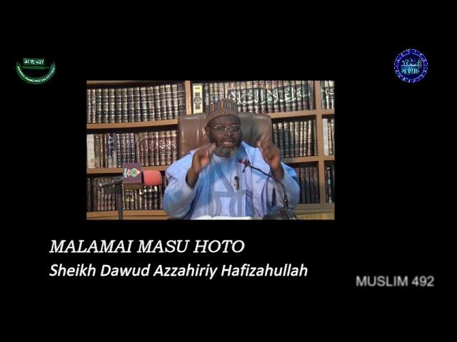 Malamai masu Hoto: Sheikh Dawud Azzahiriy Hafizahullah