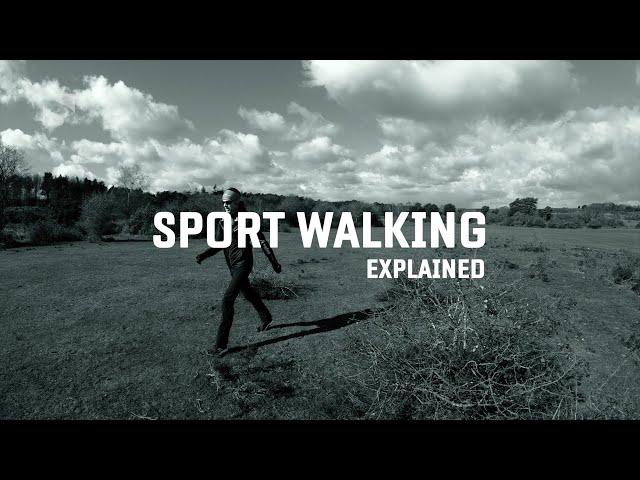 Sport Walking Explained - How to get into adventurous walking challenges & get fit too!