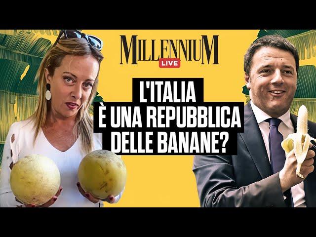 L'Italia è una Repubblica delle banane? Segui la diretta di MillenniumLive