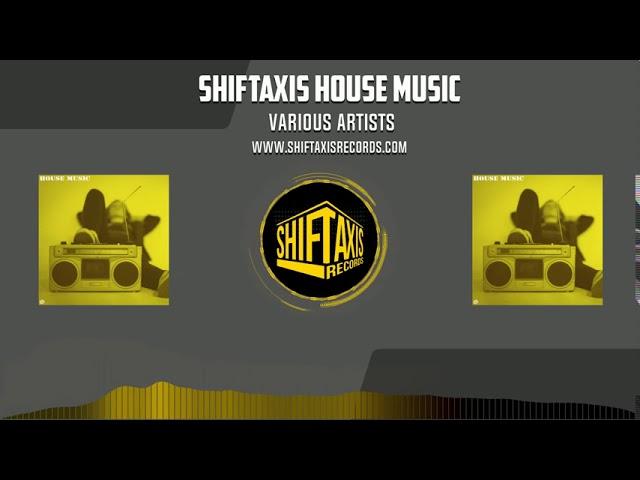 Various Artists - ShiftAxis House Music