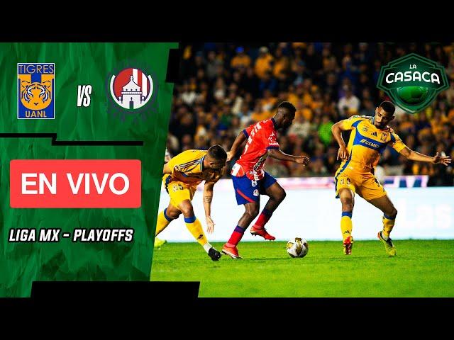  TIGRES vs ATLÉTICO SAN LUIS EN VIVO  LIGA MX - CUARTOS DE FINAL - VUELTA