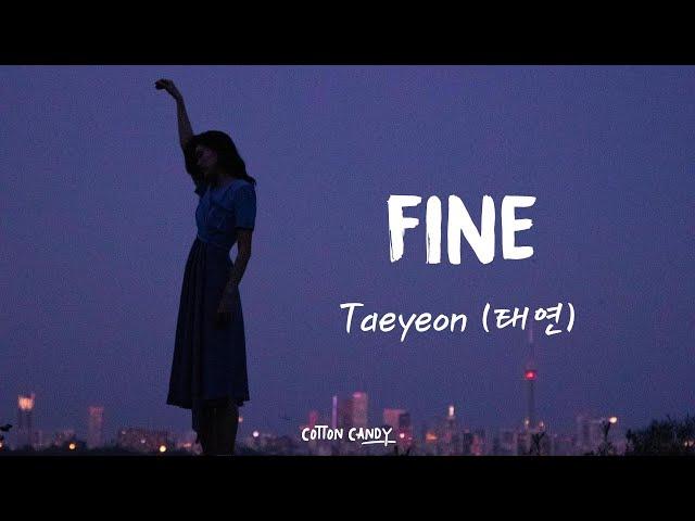 태연 (Taeyeon) – "Fine" [가사/해석/번역/자막] [Lyrics] by Cotton Candy