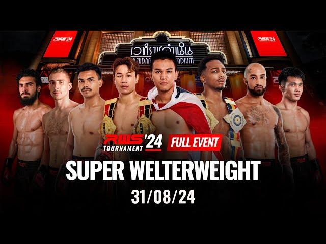 Full Event | RWS Tournament Super Welterweight 31/08/2024