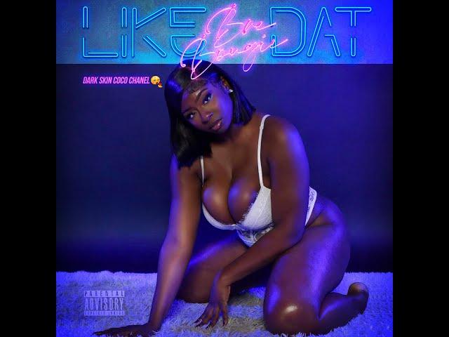 Bre Bougie- Like Dat (Clean)