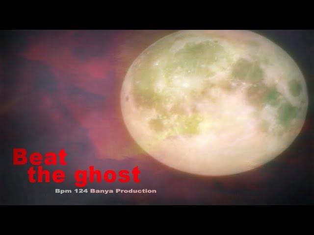 BanYa Production - Beat The Ghost