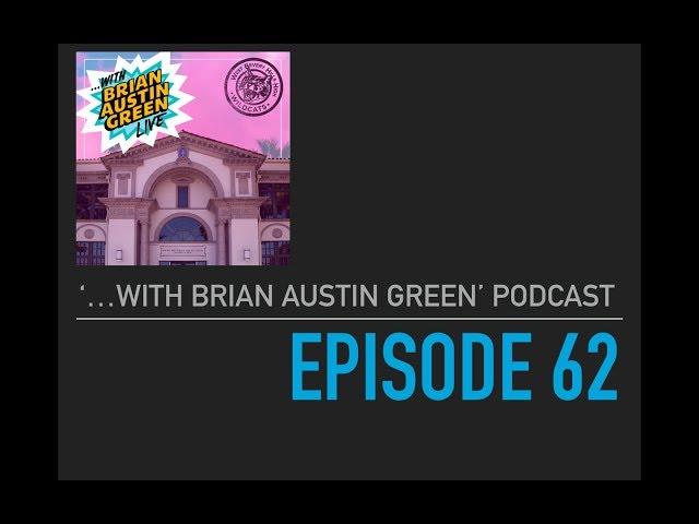 wBAG Episode 62 - 'Remembering Luke with Brian Austin Green'