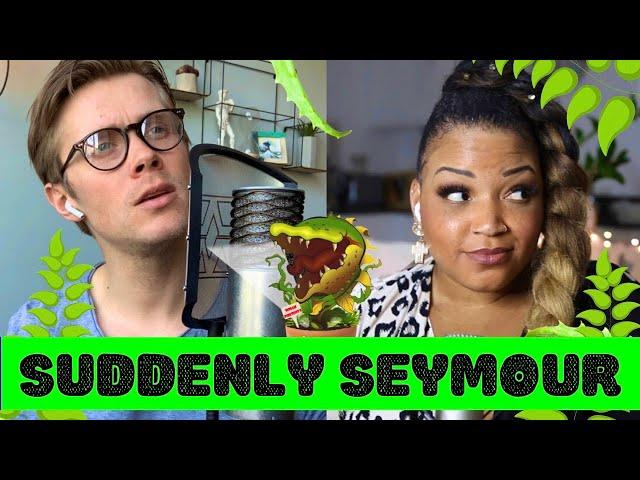 Suddenly Seymour Featuring Rob Houchen 1K subs