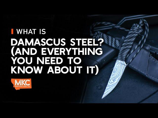 What Is Damascus Steel? (And Everything You Need to Know about It)