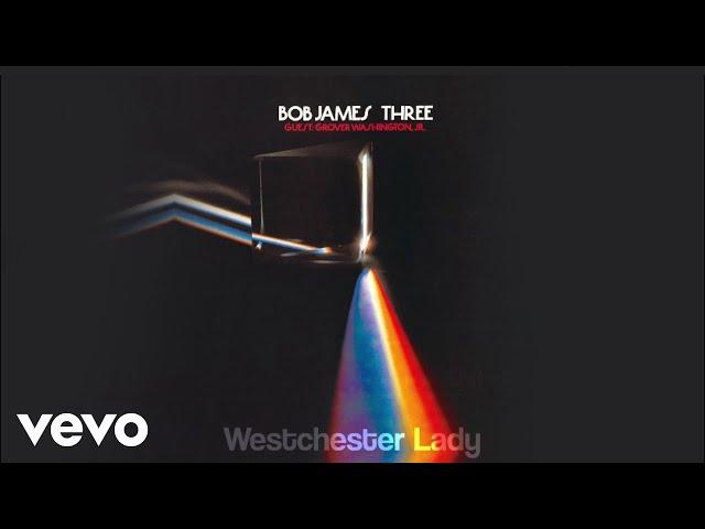 Bob James - Westchester Lady (audio)