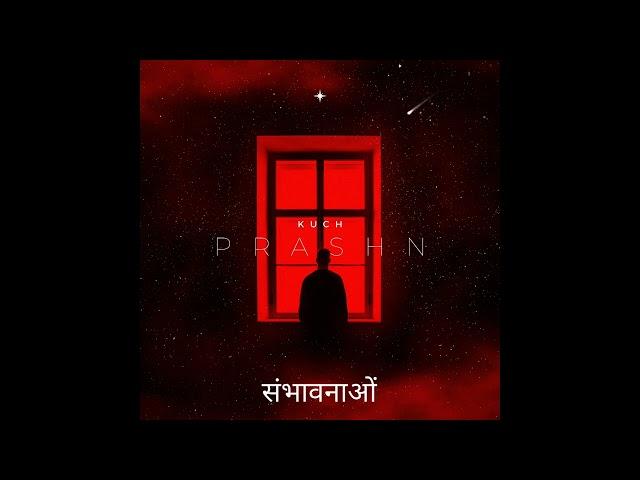 Kuch Prashn (Official Lyric Video)